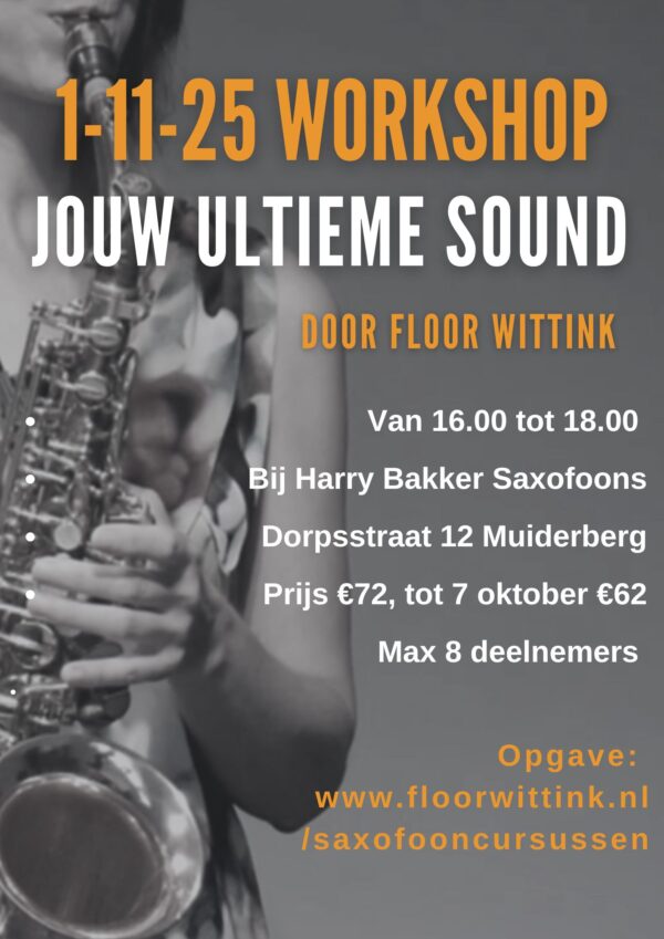 Saxworkshop Jouw Ultieme Sound 1-11-25